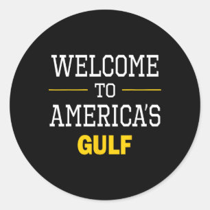Trump Willkommen am Golf von Amerika 1 Runder Aufkleber