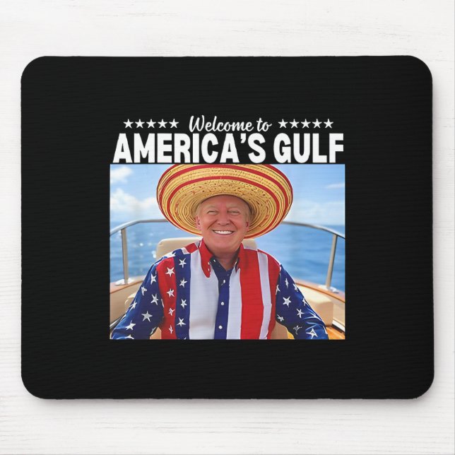 Trump willkommen am Golf von Amerika 2 Mousepad (Vorne)