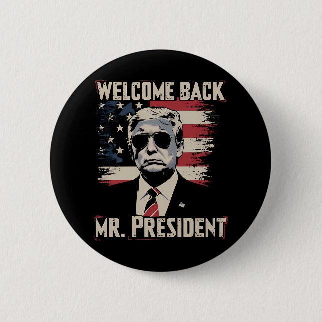 Trump willkommen zurück Präsident 47. US-Vintag Button (Vorderseite)
