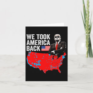Trump Wir haben America Ck mitgenommen - Daddys Zu Karte
