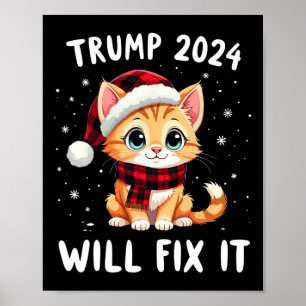 Trump Wird Es Reparieren Machen Amerika Großartig  Poster