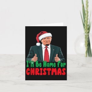 Trump wird für Weihnachten Humor Trump Chr Zuhause Karte