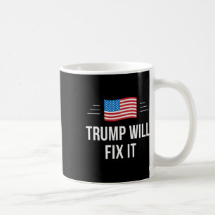 Trump wird ihn reparieren - kaffeetasse