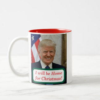 Trump wird Zuhause für Weihnachts-Kaffee-Tasse Zweifarbige Tasse