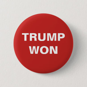 Trump Won Button