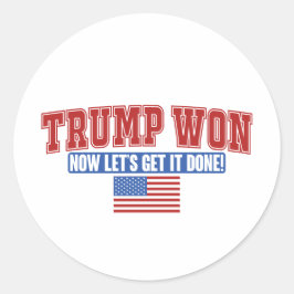 Trump Won Lasse jetzt bekommen Runder Aufkleber