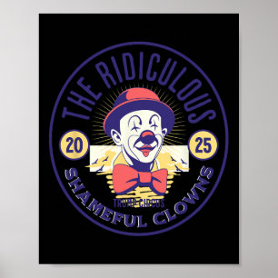 Trump Zirkus Clown Lächerliche Schändliche Dummhei Poster