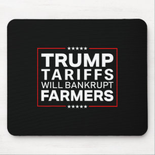 Trump-Zölle werden bankrotte Proteste gegen Bauer  Mousepad