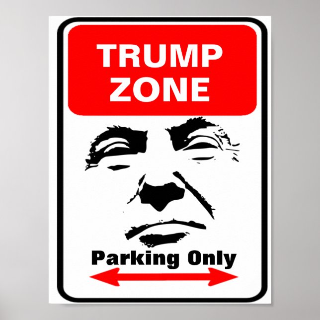 Trump Zone Parking Sign Poster (Vorne)