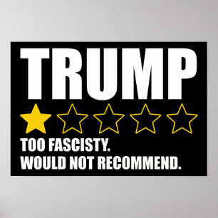 Trump - Zu faschistisch, würde ich nicht empfehlen Poster