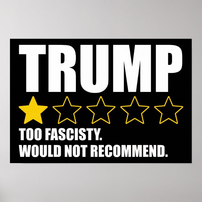 Trump - Zu faschistisch, würde ich nicht empfehlen Poster (Vorne)