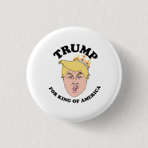 Trump zum König von Amerika Button