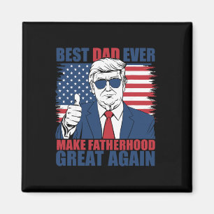 Trump zum Vatertag: Bester Vater aller Zeiten Mach Magnet
