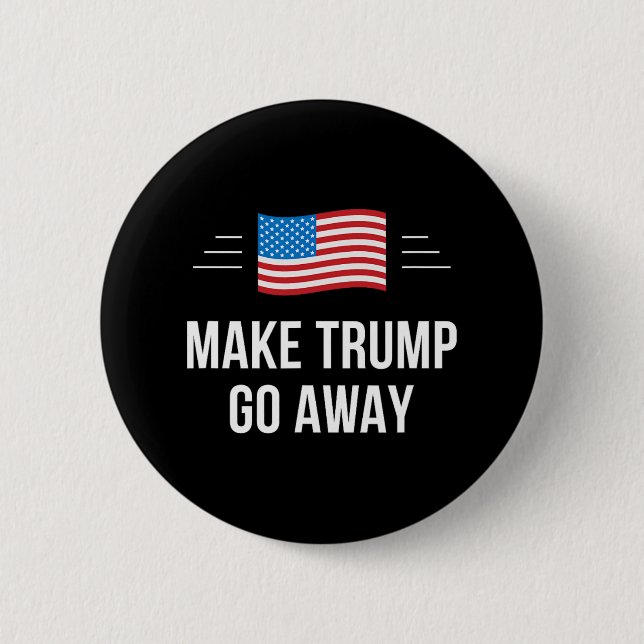 Trump zum Verschwinden bringen - Button (Vorderseite)