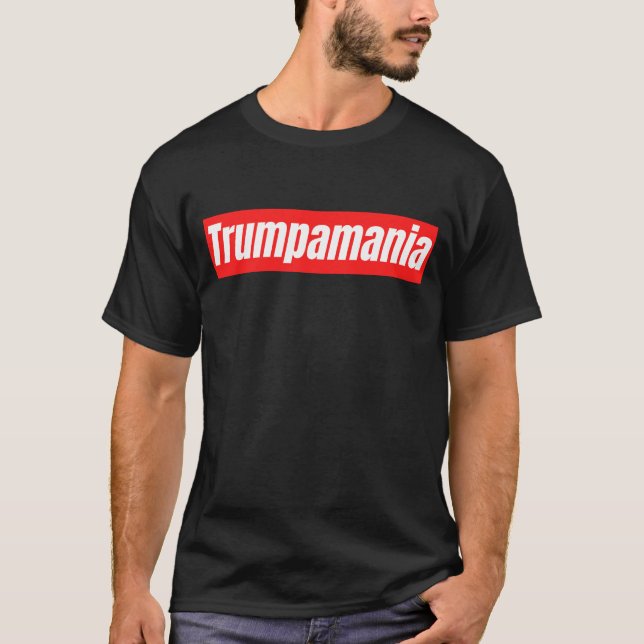 Trumpamania Trump Wahl 2024 T-Shirt (Vorderseite)