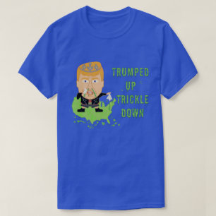 Trumped herauf tröpfeln Sie unten politischen den T-Shirt