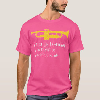 Trumpet - Gottes Geschenk an die marschierenden Ba T-Shirt