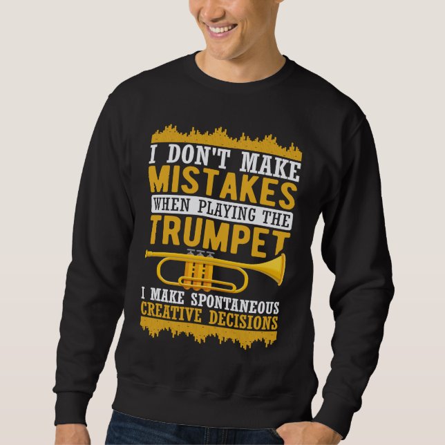 Trumpet Jazz Play Along Spontaneous Creative Decis Sweatshirt (Vorderseite)