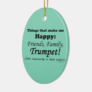 Trumpet macht mich glücklich keramik ornament