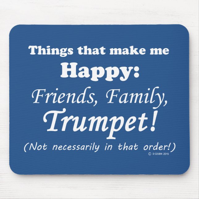 Trumpet macht mich glücklich mousepad (Vorne)