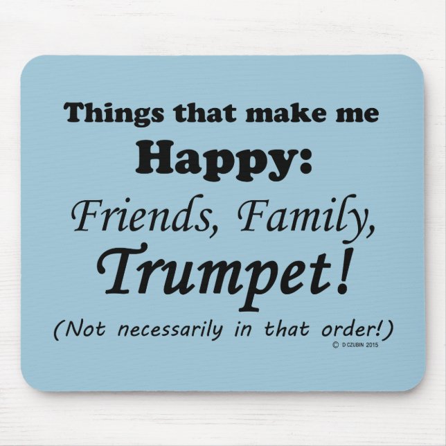 Trumpet macht mich glücklich mousepad (Vorne)
