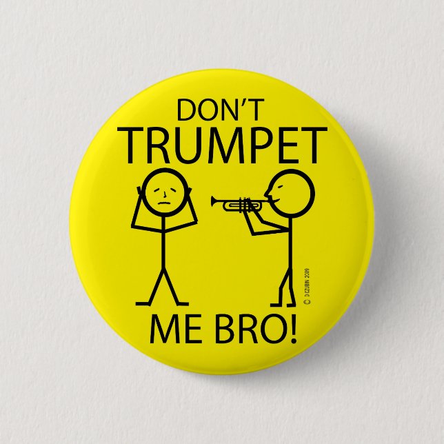Trumpet mir nicht button (Vorderseite)