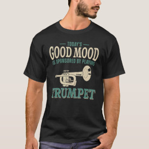 Trumpet Player Vintag heutzutage gute Laune ist Sp T-Shirt