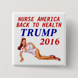 Trumpf 2016 KRANKENSCHWESTER Button