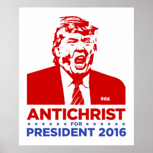 TRUMPF-ANTICHRIST für PRÄSIDENTEN Plakat 2016