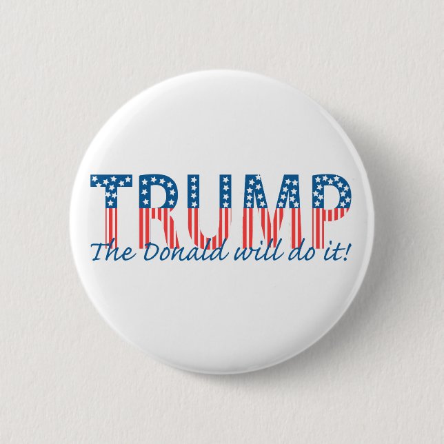 Trumpf, der Donald tut es! Button (Vorderseite)