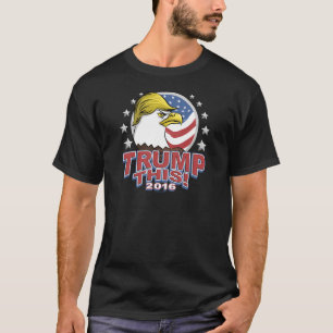 Trumpf dieser 2016 nicht so Weißkopfseeadler T-Shirt