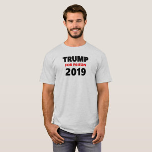 Trumpf für Gefängnis 2019 T-Shirt