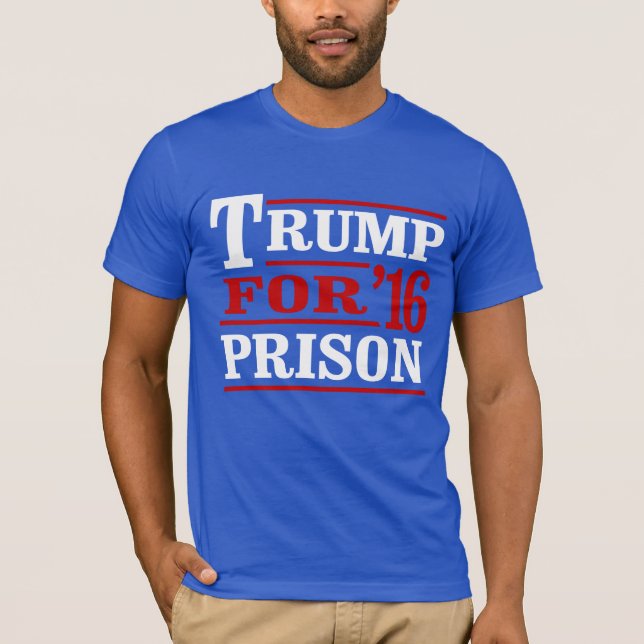 Trumpf für Gefängnis - Anti-Trumpf - - T-Shirt (Vorderseite)