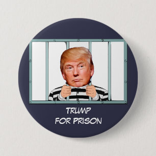"Trumpf für Gefängnis" mit Trumpf hinter Gittern Button