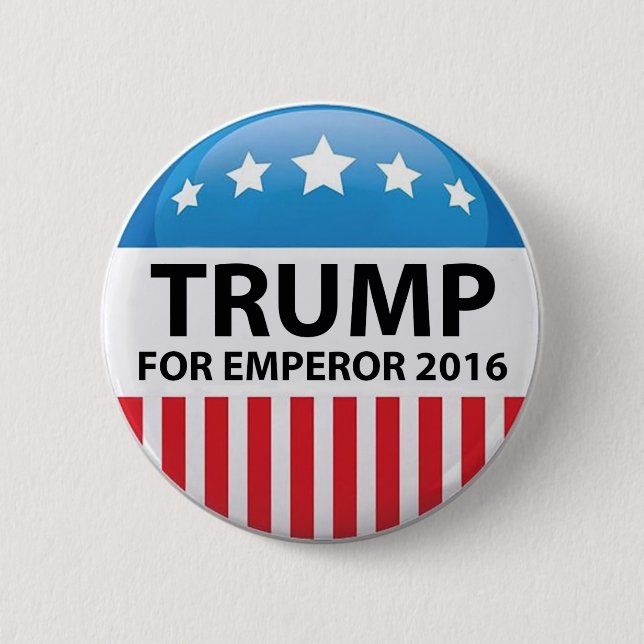 Trumpf für Kaiser-Kampagnen-Knopf Button (Vorderseite)