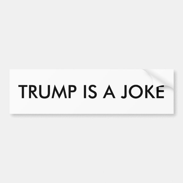 Trumpf ist ein Witz Autoaufkleber (Vorne)