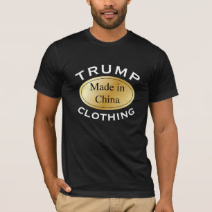 "" Trumpf-Kleidung" mit "hergestellt in der China" T-Shirt