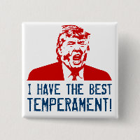 Trumpf-Knopf "ich habe das beste Temperament! "