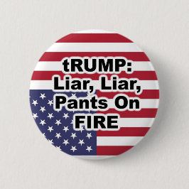 Trumpf: Lügner, Lügner, Hosen auf Feuer Button