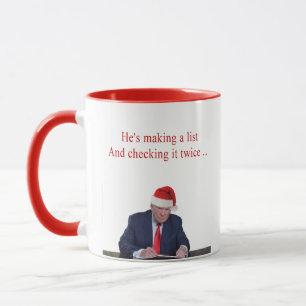 Trumpf-Weihnachten: Er macht eine Liste Tasse
