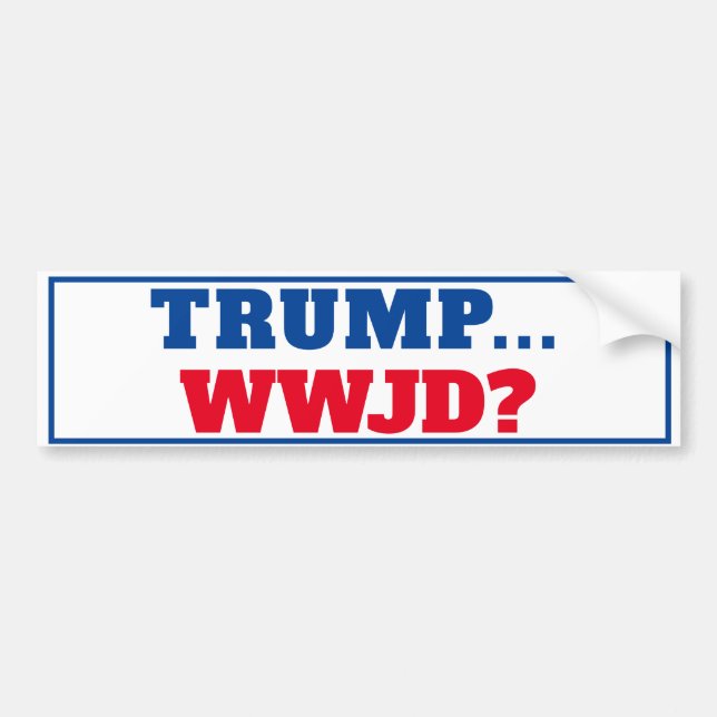 "Trumpf… WWJD" AntiTrumpf Autoaufkleber (Vorne)