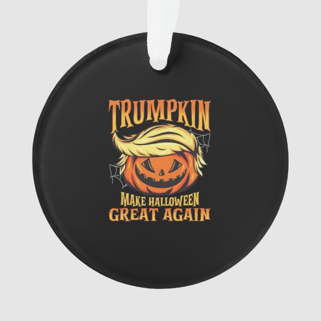 Trumpkin - Donald macht Halloween erneut großartig Ornament (Vorderseite)