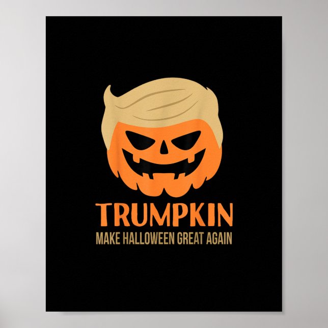 Trumpkin Halloween Great Again Funny Sarcasti Poster (Vorne)