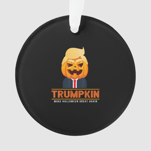 Trumpkin Halloween Great Again Halloween Ornament (Vorderseite)