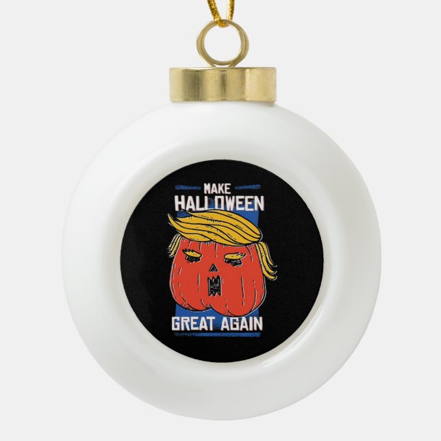 Trumpkin Halloween Great Again Pumpkin Keramik Kugel-Ornament (Vorderseite)