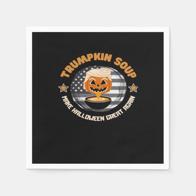 Trumpkin Halloween Great Again Pumpkin Soup F Serviette (Vorderseite)