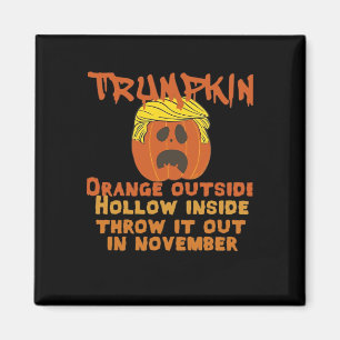 Trumpkin Inside Throw Out November Classic Magnet