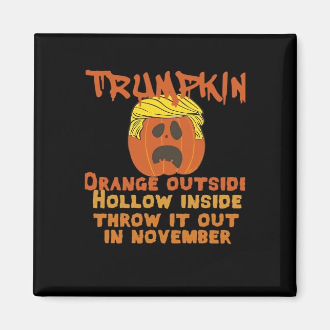 Trumpkin Inside Throw Out November Classic Magnet (Vorne)