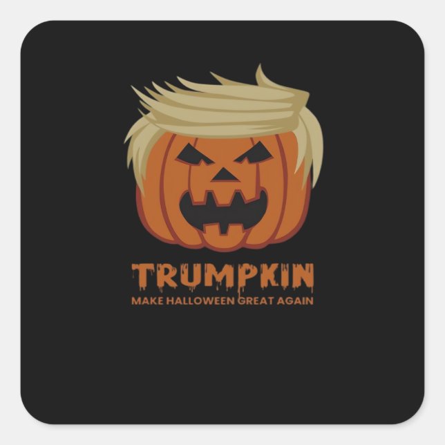 Trumpkin - Mache Halloweens wieder großartigen Sch Quadratischer Aufkleber (Vorderseite)
