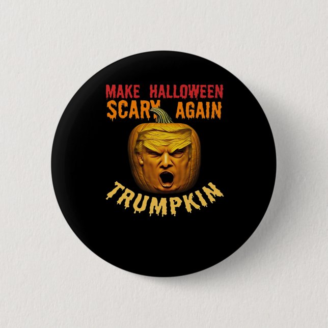 Trumpkin macht Halloween wieder Beängstigend - Fun Button (Vorderseite)